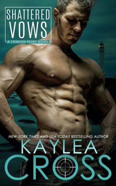 Cover for Kaylea Cross · Shattered Vows (Paperback Bog) (2019)