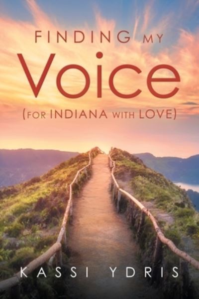 Cover for Kassi Ydris · Finding My Voice (For Indiana with Love) (Taschenbuch) (2019)