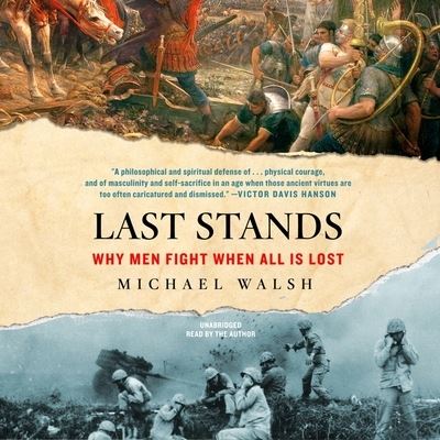 Last Stands - Michael Walsh - Música - Blackstone Publishing - 9781799909316 - 2 de marzo de 2021