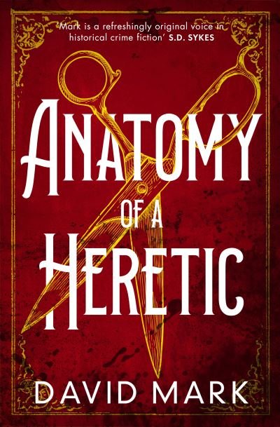 Cover for David Mark · Anatomy of a Heretic (Taschenbuch) (2022)