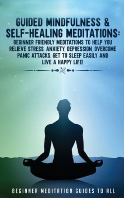 Cover for Meditation Made Effortless · Guided Mindfulness &amp; Self-Healing Meditations (Paperback Book) (2021)