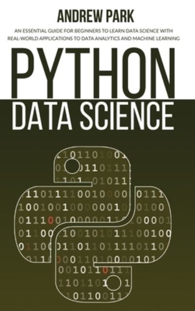 Cover for Andrew Park · Python Data Science (Hardcover Book) (2021)