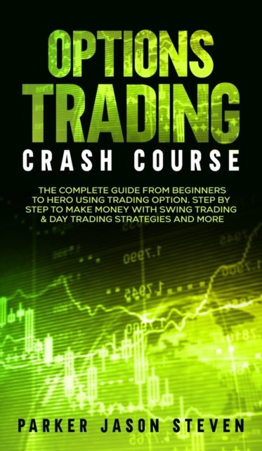 Cover for Jason Steven Parker · Options Trading Crash Course (Hardcover Book) (2021)