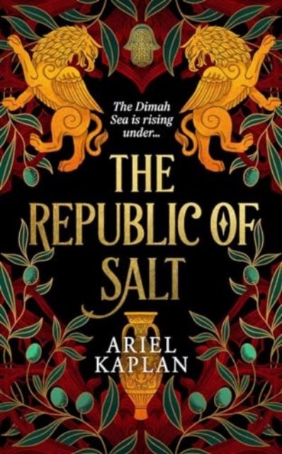 Cover for Ariel Kaplan · The Republic of Salt - The Mirror Realm Cycle (Hardcover bog) (2024)