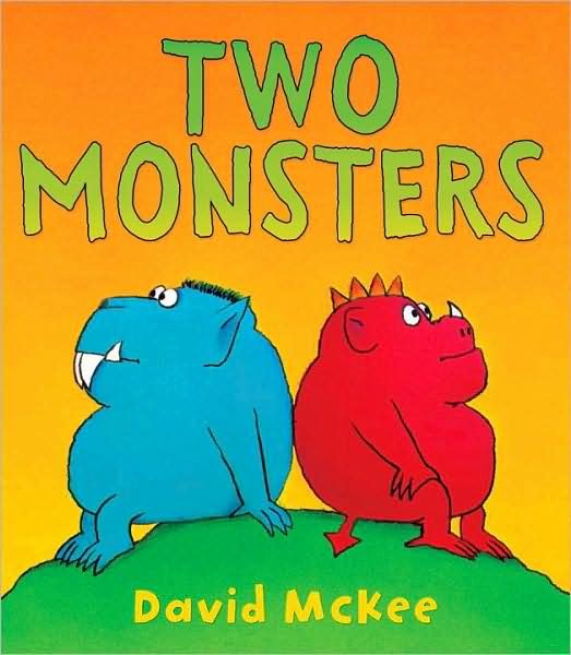 Cover for David McKee · Two Monsters: 35th Anniversary Edition (Paperback Bog) (2009)