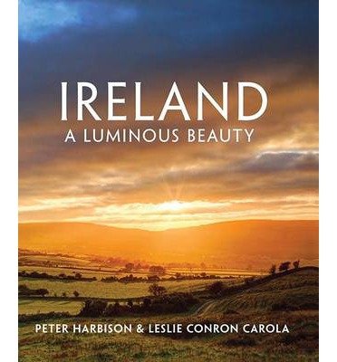 Cover for Peter Harbison · Ireland - A Luminous Beauty (Hardcover Book) (2014)