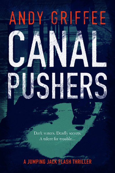 Cover for Andy Griffee · Canal Pushers (Johnson &amp; Wilde Crime Mystery #1) - Johnson &amp; Wilde Crime Mystery (Hardcover Book) (2019)