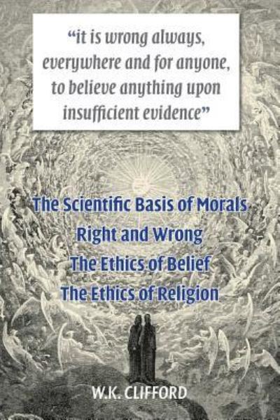 Cover for William Kingdon Clifford · The Scientific Basis of Morals (Paperback Book) (2017)