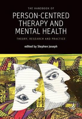 Cover for Stephen Joseph · The Handbook of Person-Centred Therapy and Mental Health: Theory, Research and Practice (Paperback Book) [2 Revised edition] (2017)