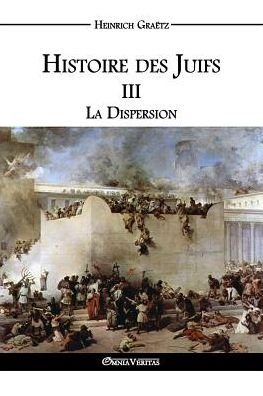 Cover for Heinrich Graetz · Histoire des Juifs III (Taschenbuch) (2016)
