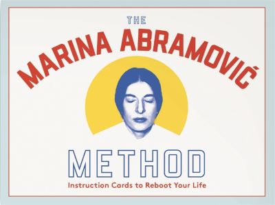 Cover for Katya Tylevich · The Marina Abramovic Method: Instruction Cards to Reboot Your Life (Flashcards) (2022)