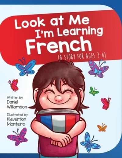 Cover for Daniel Williamson · Look At Me I'm Learning French (Paperback Book) (2019)