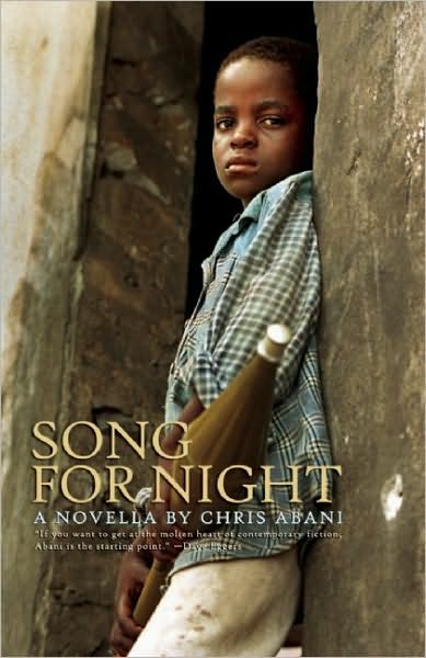 Cover for Chris Abani · Song for Night: a Novella (Paperback Book) (2007)