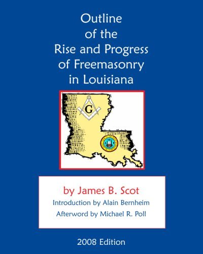 Cover for James B. Scot · Outline of the Rise and Progress of Freemasonry in Louisiana (Paperback Book) (2008)