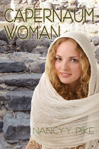Cover for Nancy Y. Pike · Capernaum Woman (Paperback Book) (2012)