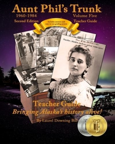 Aunt Phil's Trunk Volume Five Teacher Guide Second Edition - Laurel Downing Bill - Książki - Aunt Phil's Trunk LLC - 9781940479316 - 23 maja 2018