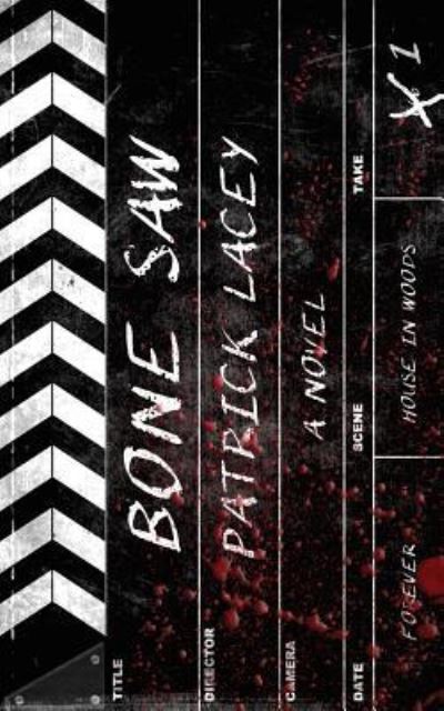 Cover for Patrick Lacey · Bone Saw (Paperback Book) (2018)