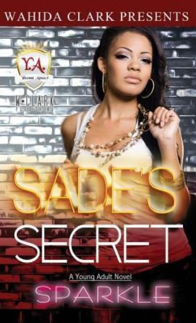 Cover for Sparkle Sparkle · Sade's Secret (Hardcover bog) (2012)