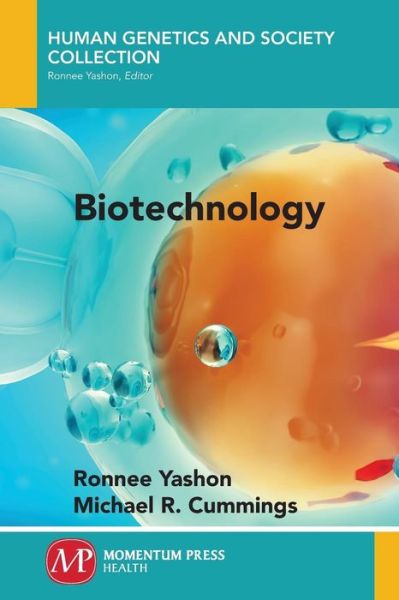 Cover for Ronnee Yashon · Biotechnology - Human Genetics and Society Collection (Paperback Book) (2018)