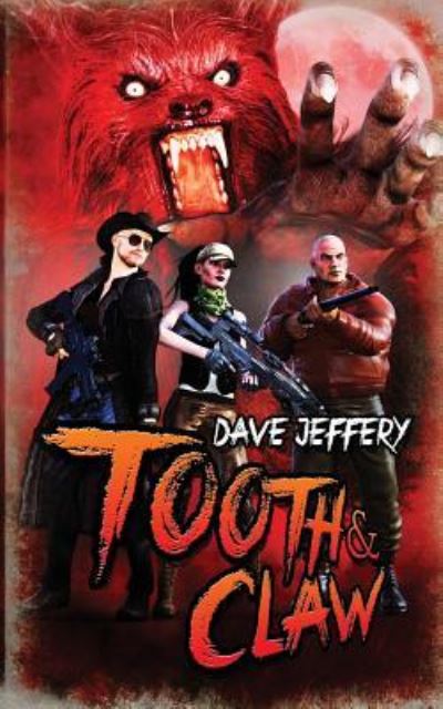 Cover for Dave Jeffery · Tooth &amp; Claw (Paperback Book) (2019)