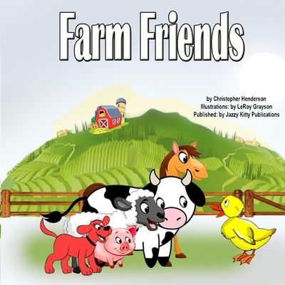 Cover for Christopher Henderson · Farm Friends (Paperback Book) (2021)