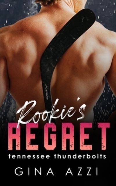 Cover for Gina Azzi · Rookie's Regret (Book) (2022)