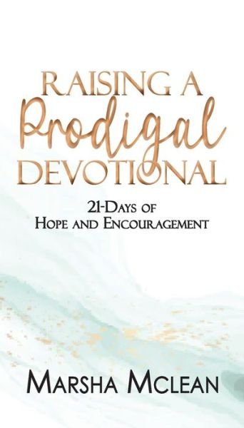 Cover for Marsha McLean · Raising A Prodigal Devotional (Paperback Book) (2022)