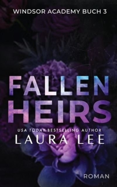 Fallen Heirs - Laura Lee - Bøger - Lovestruck Publishing LLC - 9781955134316 - 17. august 2022