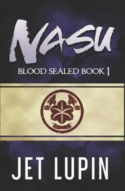 Cover for Jet Lupin · Nasu - Blood Sealed (Taschenbuch) (2018)
