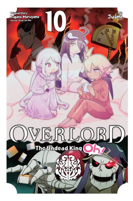 Cover for Kugane Maruyama · Overlord: The Undead King Oh!, Vol. 10 - OVERLORD UNDEAD KING OH GN (Paperback Book) (2023)