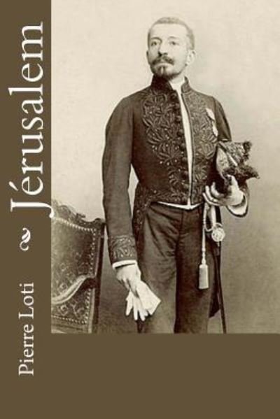 Cover for Pierre Loti · Jerusalem (Paperback Book) (2017)
