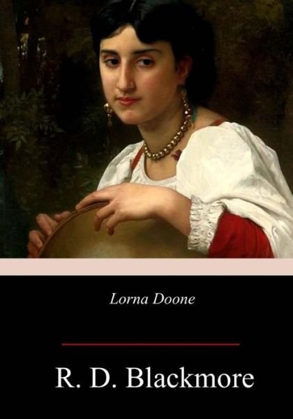 Cover for R D Blackmore · Lorna Doone (Pocketbok) (2017)