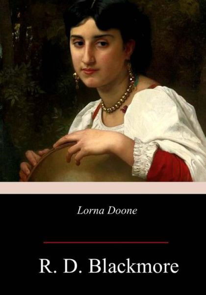 Cover for R D Blackmore · Lorna Doone (Taschenbuch) (2017)