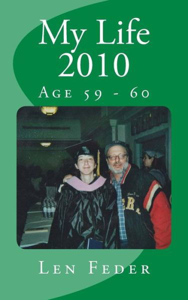 Cover for Len Feder · My Life 2010 (Paperback Bog) (2017)