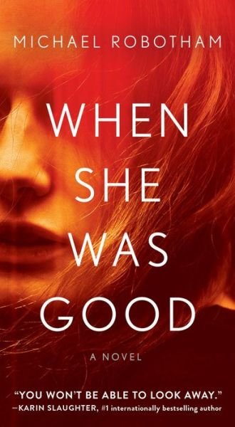 Cover for Michael Robotham · When She Was Good, 2 (Pocketbok) (2022)