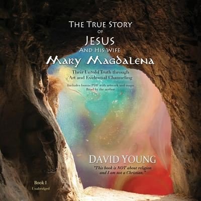 Cover for David Young · The True Story of Jesus and His Wife Mary Magdalena Lib/E (CD) (2019)