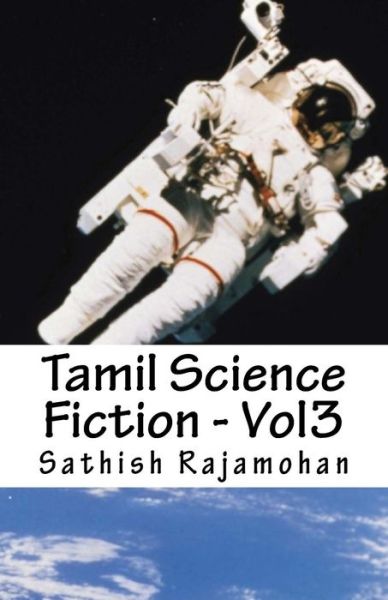 Cover for Sathish K Rajamohan · Tamil Science Fiction - Vol3 (Paperback Book) (2018)