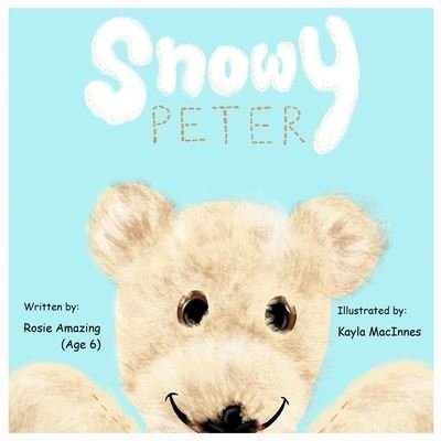 Cover for Kayla MacInnes · Snowy Peter (Bog) (2022)