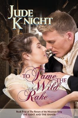 Cover for Jude Knight · To Tame the Wild Rake (Paperback Book) (2021)