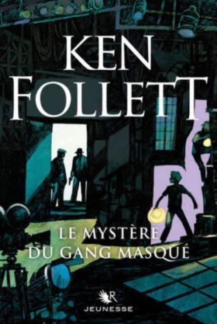 Cover for Ken Follett · Le mystere du gang masque (Paperback Bog) (2017)
