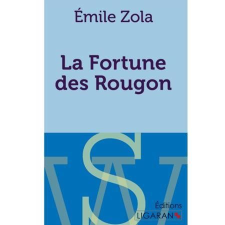 Cover for Émile Zola · La Fortune des Rougon (Paperback Book) (2015)