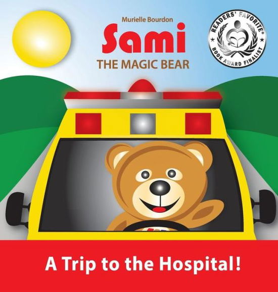 Murielle Bourdon · Sami the Magic Bear (Hardcover bog) (2016)