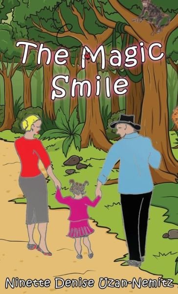 Cover for Ninette Denise Uzan-Nemitz · The Magic Smile (Gebundenes Buch) (2016)