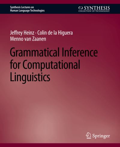 Cover for Jeffrey Heinz · Grammatical Inference for Computational Linguistics - Synthesis Lectures on Human Language Technologies (Paperback Book) (2015)