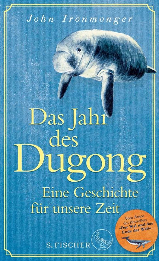 Cover for John Ironmonger · Das Jahr des Dugong - Eine Geschichte für unsere Zeit (Gebundenes Buch) (2021)