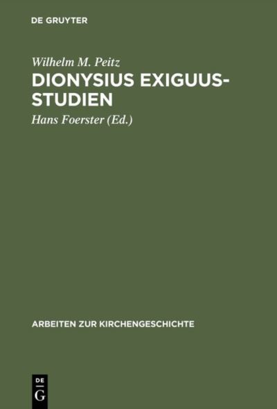 Cover for Peitz · Dionysius Exiguus-Studien (Book) [German edition] (1960)