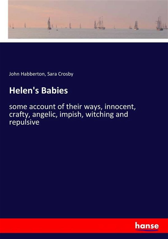 Cover for Habberton · Helen's Babies (Bog) (2017)