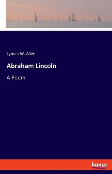 Cover for Allen · Abraham Lincoln (Bog) (2019)