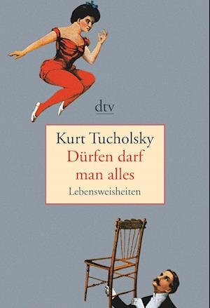 Cover for Kurt Tucholsky · Dtv Tb.13431 Tucholsky.dürfen Darf Man (Book)