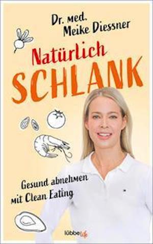 Cover for Meike Diessner · Natürlich schlank (Paperback Book) (2021)